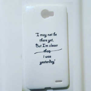 Not there yet quote phone case